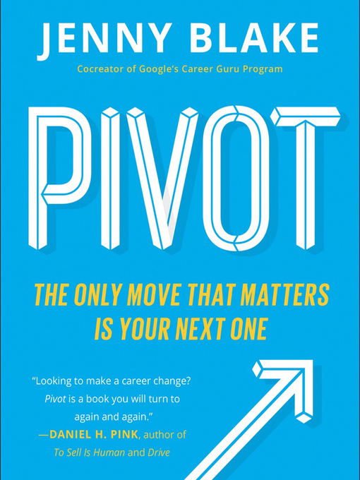 Title details for Pivot by Jenny Blake - Available